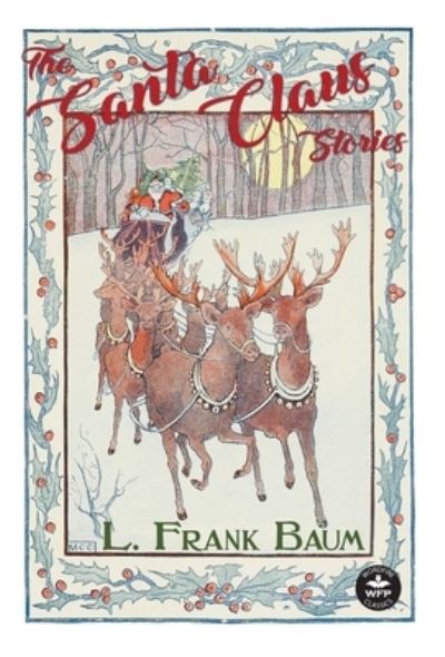 Cover for L Frank Baum · The Santa Claus Stories (Hardcover bog) (2020)