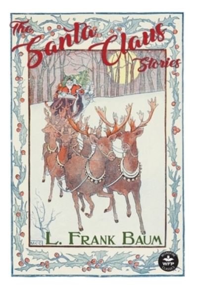 Cover for L Frank Baum · The Santa Claus Stories (Hardcover Book) (2020)