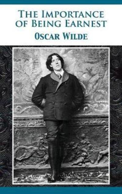 Cover for Oscar Wilde · The Importance of Being Earnest (Innbunden bok) (1901)