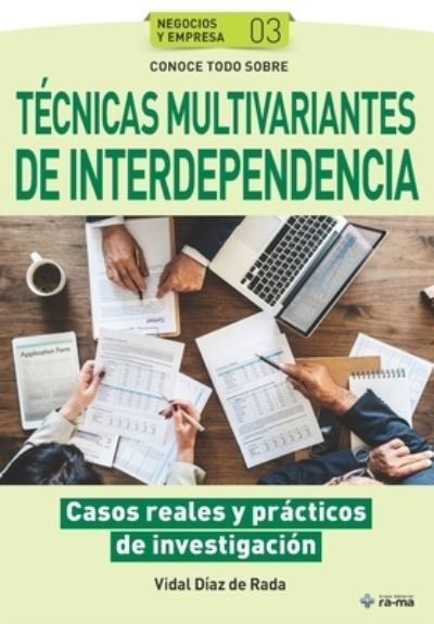 Cover for Vidal Diaz de Rada · Conoce todo sobre Tecnicas multivariantes de Interdependencia (Taschenbuch) (2020)