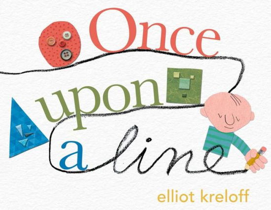 Cover for Elliot Kreloff · Once Upon a Line (Hardcover Book) (2022)