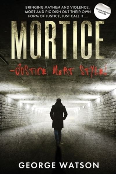 Cover for George Watson · Mortice (Paperback Book) (2021)