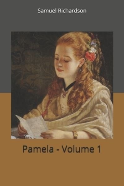 Cover for Samuel Richardson · Pamela - Volume 1 (Paperback Book) (2019)