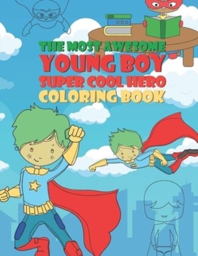 Cover for Giggles and Kicks · The Most Awesome Young Boy Super Cool Hero Coloring Book (Paperback Bog) (2019)