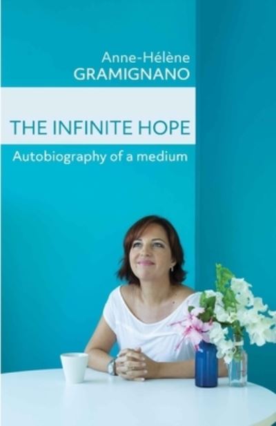 Cover for Anne-Helene Gramignano · The Infinite Hope (Paperback Book) (2020)