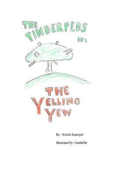 Cover for Krickit Kantspel · The Timberpeds in (Paperback Bog) (2018)