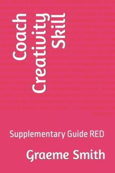 Cover for Graeme Smith · Coach Creativity Skill (Paperback Book) (2018)