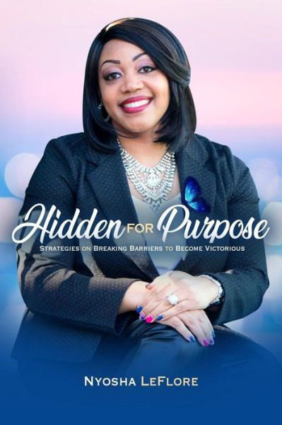 Cover for Nyosha Leflore · Hidden for Purpose (Paperback Bog) (2018)