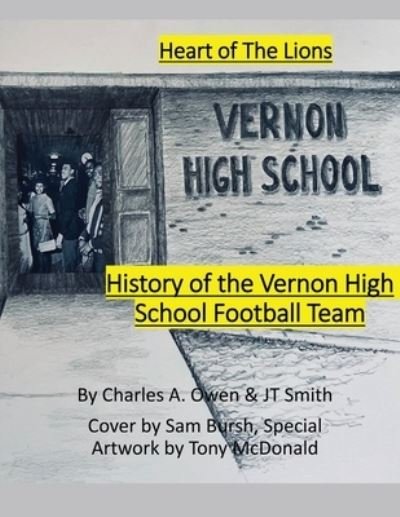 Cover for Charles Owen · History of the Vernon High School Lions Football Team 1955-69 (Bok) (2022)