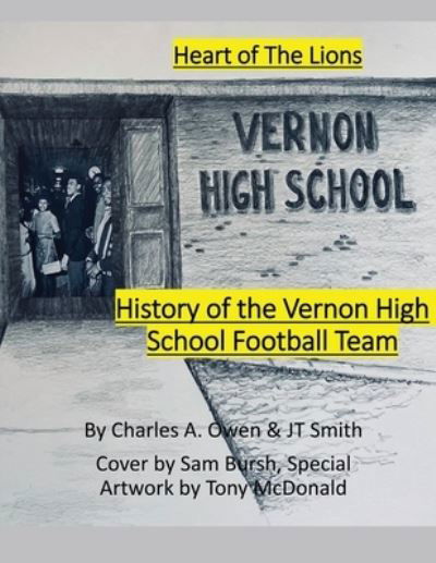 Cover for Charles Owen · History of the Vernon High School Lions Football Team 1955-69 (Bog) (2022)