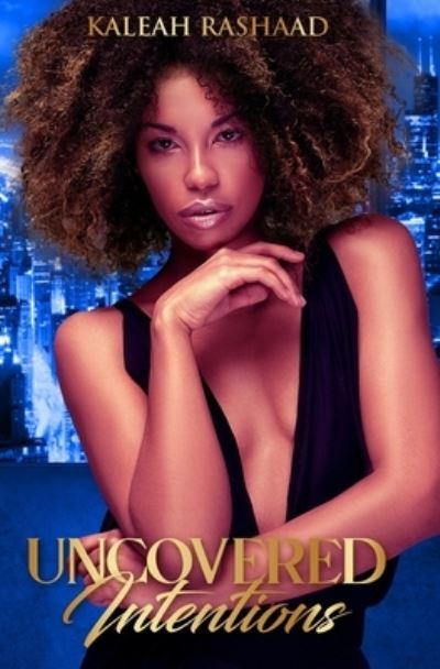 Cover for Kaleah Rashaad · Uncovered Intentions (Paperback Book) (2022)