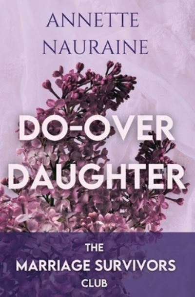 Cover for Annette Nauraine · Do over Daughter (Book) (2023)