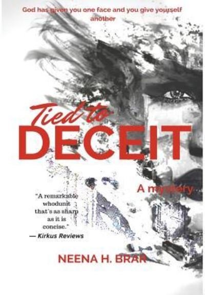 Cover for Neena H Brar · Tied to Deceit (Hardcover bog) (2018)