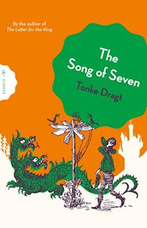 Cover for Dragt, Tonke (Author) · The Song of Seven - Pushkin Children’s Classics (Paperback Book) (2025)