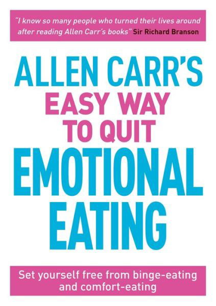 Cover for Allen Carr · Allen Carr's Easy Way to Quit Emotional Eating (Bog) (2019)