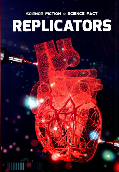 Cover for John Wood · Replicators - Science Fiction to Science Fact (Taschenbuch) (2019)