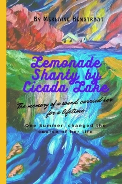 Cover for Merlaine Hemstraat · Lemonade Shanty by Cicada Lake (Paperback Book) (2018)