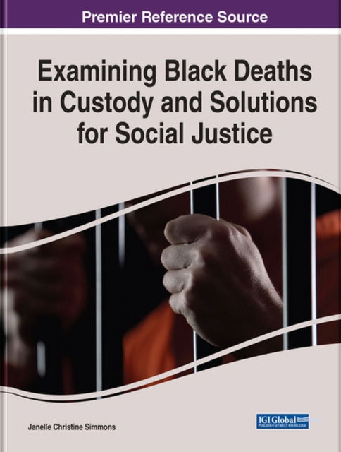 Cover for Simmons · Comparing Black Deaths in Custody, Police Brutality, and Social Justice Solutions (Hardcover Book) (2023)