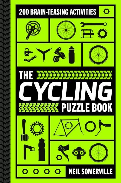 Cover for Neil Somerville · The Cycling Puzzle Book: 200 Brain-Teasing Activities, from Crosswords to Quizzes (Hardcover Book) (2021)