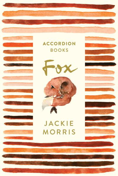 Fox: Accordion Book No 1 - Jackie Morris - Books - Unbound - 9781800182042 - April 13, 2023