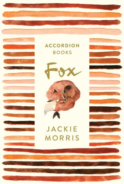 Cover for Jackie Morris · Fox: Accordion Book No 1 (Inbunden Bok) (2023)