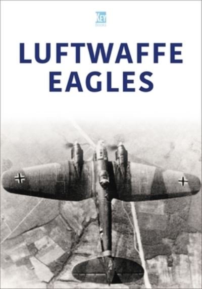 Cover for Key Publishing · Luftwaffe Eagles (Paperback Book) (2023)