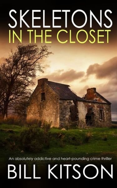 Cover for Bill Kitson · SKELETONS IN THE CLOSET an absolutely addictive and heart-pounding crime thriller (Paperback Book) (2022)