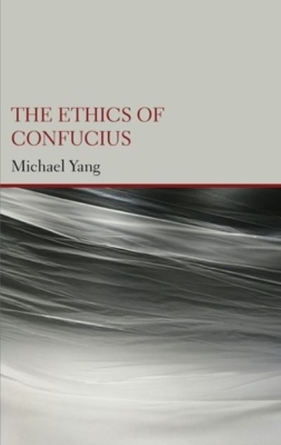 Cover for Vincent Yang · Ethics of Confucius (Book) (2022)