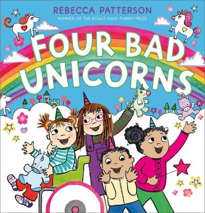 Cover for Rebecca Patterson · Four Bad Unicorns (Taschenbuch) (2023)