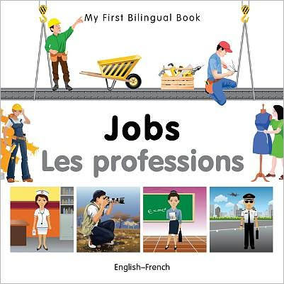 Cover for Milet Publishing · My First Bilingual Book -  Jobs (English-French) - My First Bilingual Book (Board book) (2012)