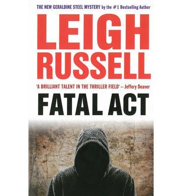 Cover for Leigh Russell · Fatal Act (Taschenbuch) [UK edition] (2014)