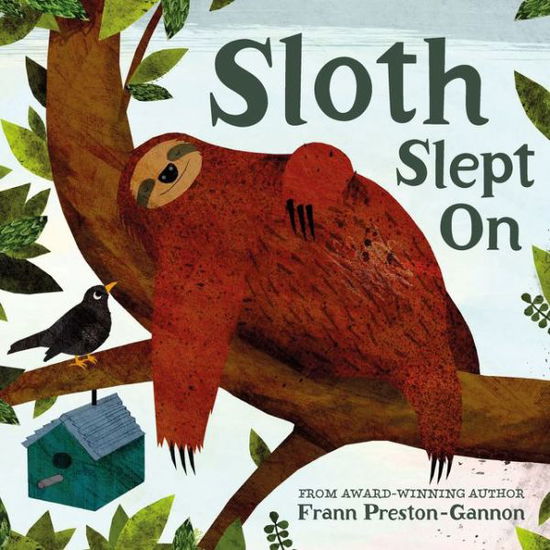 Cover for Frann Preston-Gannon · Sloth Slept On (Paperback Book) (2016)