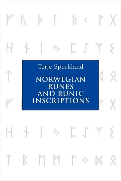 Cover for Terje Spurkland · Norwegian Runes and Runic Inscriptions (Paperback Book) (2009)