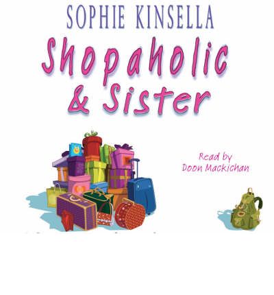 Cover for Sophie Kinsella · Shopaholic &amp; Sister: (Shopaholic Book 4) - Shopaholic (Audiobook (CD)) [Abridged edition] (2007)