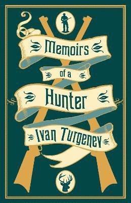 Cover for Ivan Turgenev · Memoirs of a Hunter (Pocketbok) (2024)