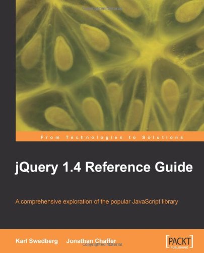 Cover for Jonathan Chaffer · Jquery 1.4 Reference Guide (Pocketbok) (2010)