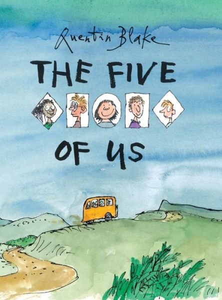 Cover for Sir Quentin Blake · The Five of Us (Hardcover Book) (2014)