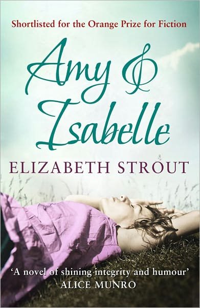 Amy & Isabelle - Elizabeth Strout - Libros - Simon & Schuster Ltd - 9781849833042 - 9 de junio de 2011