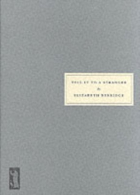 Cover for Elizabeth Berridge · Tell it to a Stranger: Stories from the 1940s (Taschenbuch) (2000)