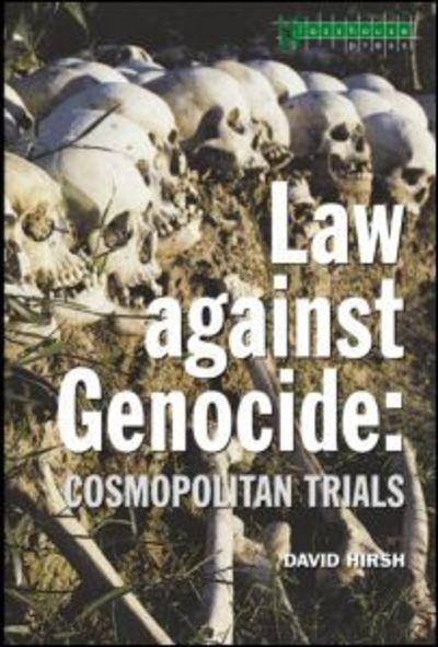 Cover for David Hirsh · Law Against Genocide: Cosmopolitan Trials (Paperback Book) (2003)