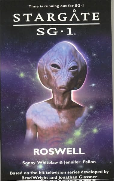 Cover for Sonny Whitelaw · Stargate SG-1: Roswell - Stargate SG-1 (Taschenbuch) (2007)