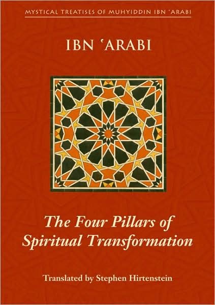 Cover for Muhyiddin Ibn Arabi · Four Pillars of Spiritual Transformation: The Adornment of the Spiriutally Transformed (Hilyat al-abdal) (Taschenbuch) (2008)