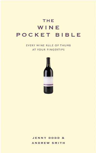 Cover for Andrew Smith · The Wine Pocket Bible: Everything a wine lover needs to know (Hardcover Book) [New edition] (2009)