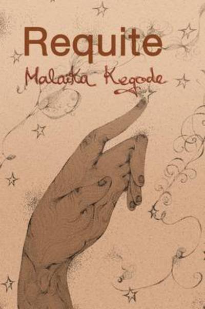 Cover for Malaika Kegode · Requite (Paperback Book) (2017)