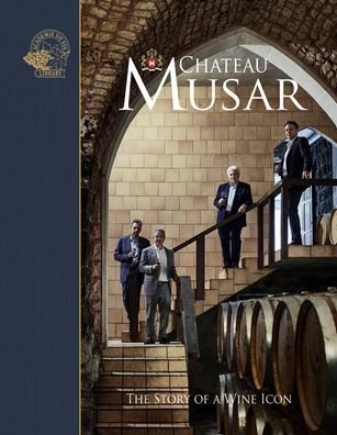 Chateau Musar: The Story of a Wine Icon - Andrew Jefford - Bøger - ACADEMIE DU VIN LIBRARY LIMITED - 9781913141042 - 1. april 2020