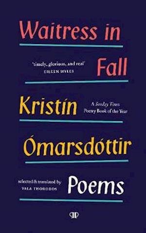 Waitress in Fall - Kristin Omarsdottir - Bøker - Partus Press - 9781913196042 - 1. november 2020