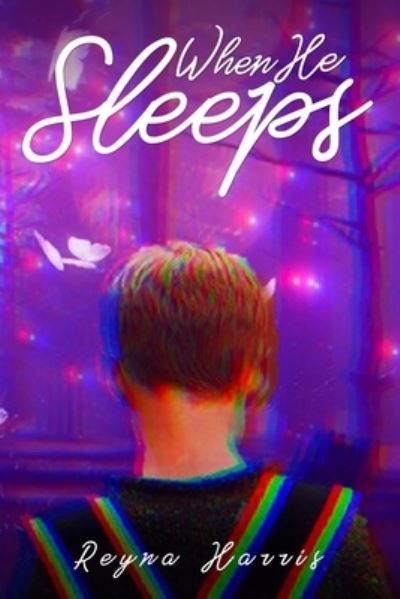 Cover for Reyna Harris · When He Sleeps (Paperback Book) (2020)