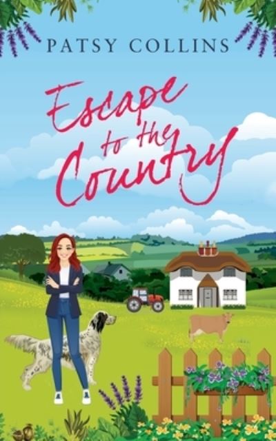 Cover for Patsy Collins · Escape To The Country (Paperback Book) (2021)