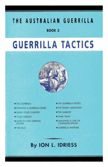 Cover for Ion Idriess · Guerrilla Tactics (Pocketbok) (2020)