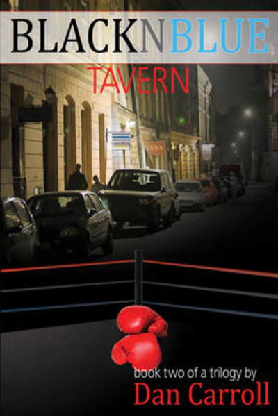 Cover for Dan Carroll · Blacknblue Tavern: Book II (Paperback Book) (2009)